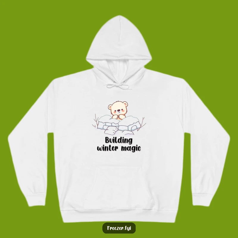 Funny Bear Hoodie: Cozy Cub Building Snow Fort for Ultimate Winter Warmth