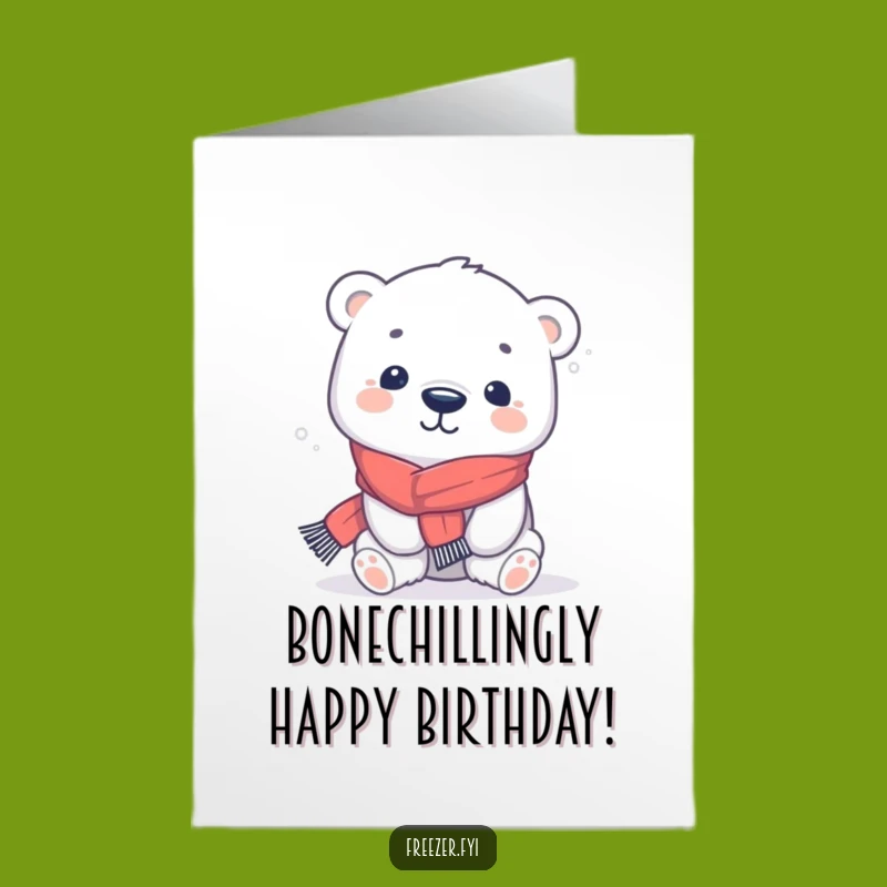 Free Printable Birthday Card: Cold Polar Bear - Warm Birthday Wishes!