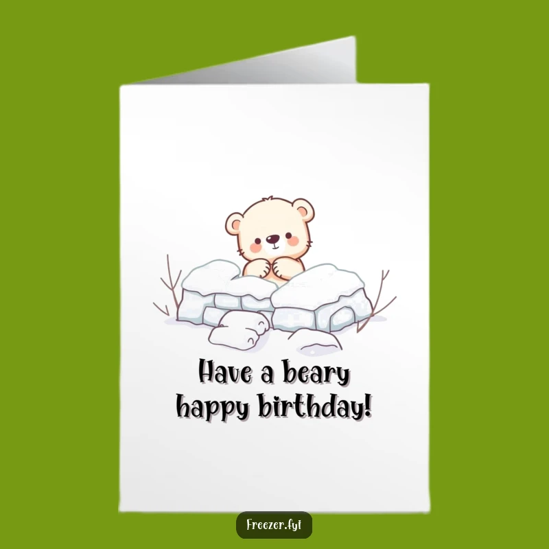 Free Printable Bear Birthday Card - Snow Fort Fun, Hilarious Downloadable Gift