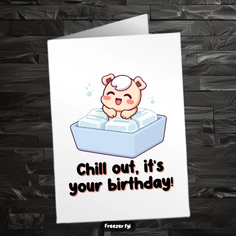 Funny Free Printable Birthday Card: Bubbly character peeking out of an ice cube tray with a mischievous grin, ready for a cool celebration.