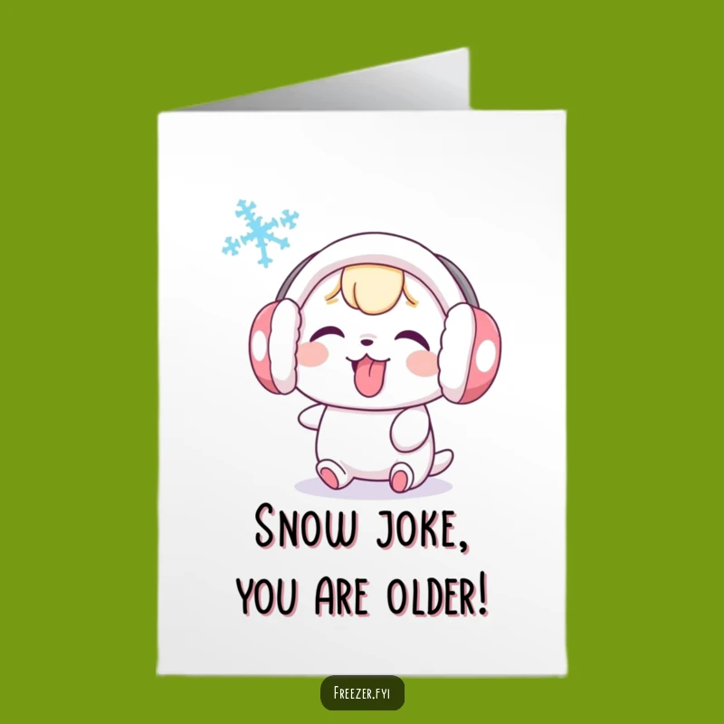 Free Printable Birthday Card: Funny Snow Character Tongue Out - Downloadable Gift