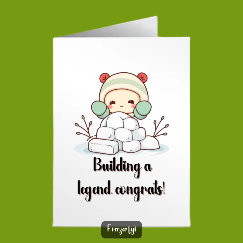 Free Printable Congrats Card: Igloo Building Character Funny Downloadable Gift