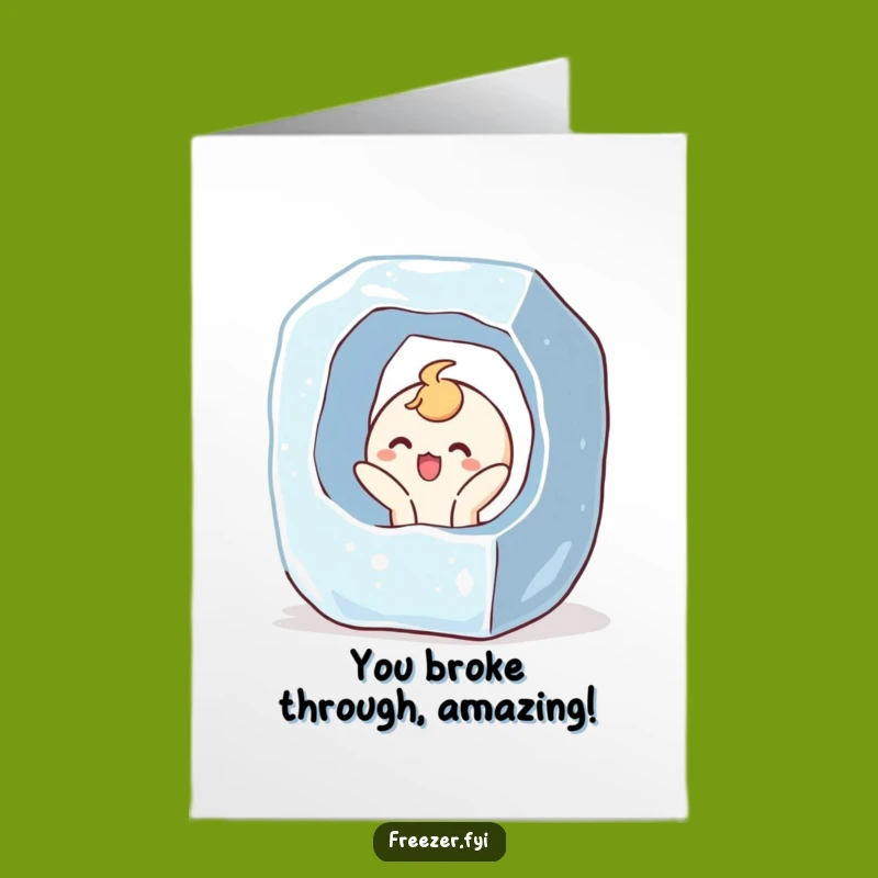 Free Printable Congrats Card: Ice Cube Breakout - Downloadable