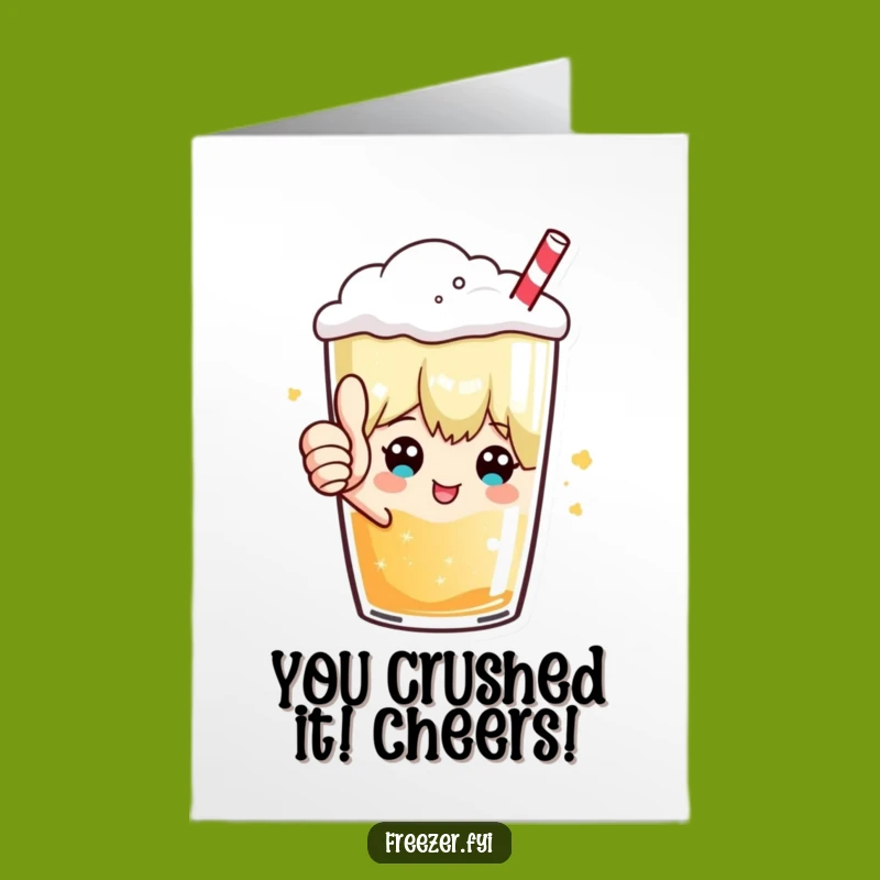 Free Printable Congrats Card: Thumbs Up Character, Humorous Frosty Drink Download