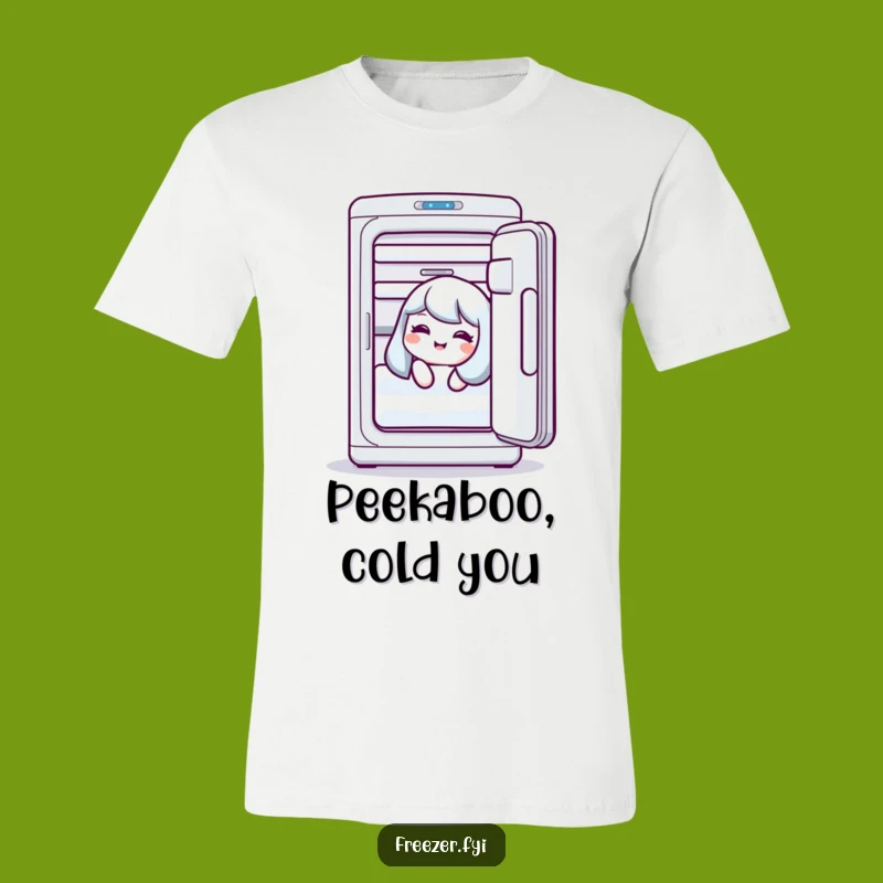 Funny Freezer Peek T-Shirt: Wear Your Giggles!